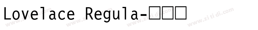 Lovelace Regula字体转换